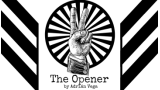 THE OPENER by Adrian Vega ( Instant Download ) THE OPENER by Adrian Vega ( Instant Download )