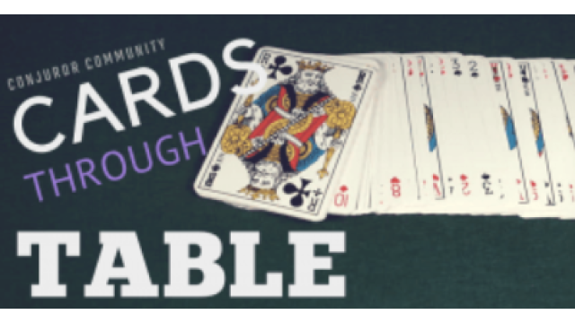 Cards Through Table by Conjuror Community - Cards Through Table by Conjuror Community -