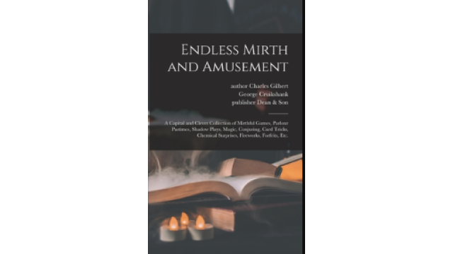 Endless Mirth & Amusement by Charles Gilbert - Magic Ebooks