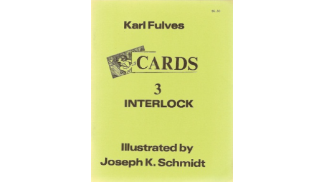 Cards 3 Interlock by Karl Fulves - Cards 3 Interlock by Karl Fulves -