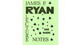 Bar Magic Lecture Notes by James P. Ryan Bar Magic Lecture Notes by James P. Ryan