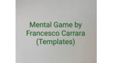 Mental Game by Francesco Carrara (Templates) Mental Game by Francesco Carrara (Templates)