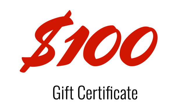 $100 Gift Certificate $100 Gift Certificate