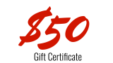 $50 Gift Certificate $50 Gift Certificate