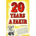 20 Years A Fakir by James S Weldon