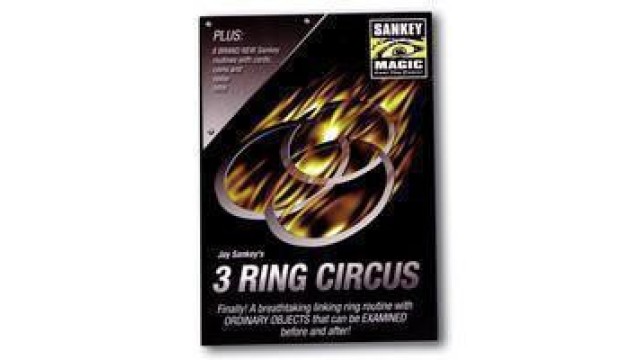 3 Ring Circus by Jay Sankey 3 Ring Circus by Jay Sankey