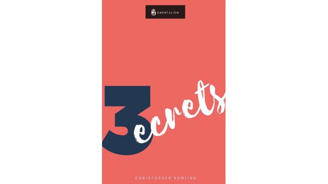 3 Secrets by Christopher Rawlins - Magic Ebooks 3 Secrets by Christopher Rawlins - Magic Ebooks