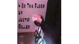 4 On Da Floor by Justin Miller 4 On Da Floor by Justin Miller