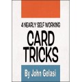 4 Nearly Self-Working Card Tricks by John Gelasi
