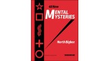 40 New Mental Mysteries by North Bigbee 40 New Mental Mysteries by North Bigbee