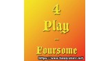 4Play With Foursome by Michael Vincent 4Play With Foursome by Michael Vincent