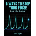5 Ways To Stop Your Pulse by Devin Knight