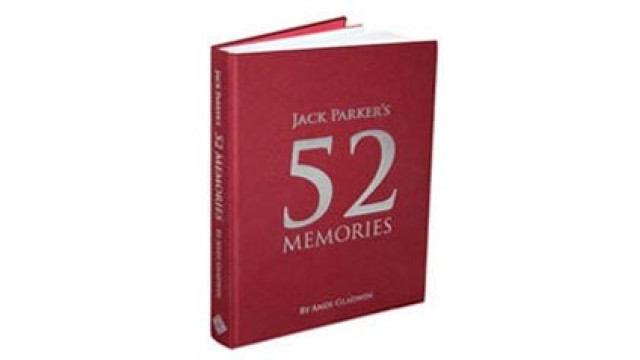 52 Memories by Jack Parker 52 Memories by Jack Parker