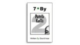 7 by Patrick Kuffs 7 by Patrick Kuffs