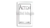 Action by Justin Hanes Action by Justin Hanes