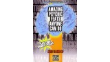 Amazing Psychic Feats Anyone Can Do by Jay Sankey Amazing Psychic Feats Anyone Can Do by Jay Sankey