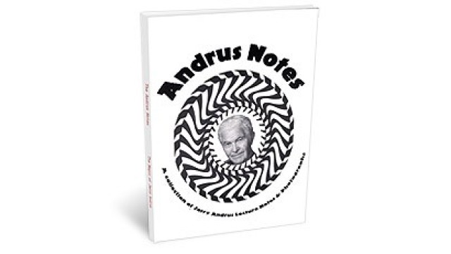 Andrus Notes by Jerry Andrus Andrus Notes by Jerry Andrus