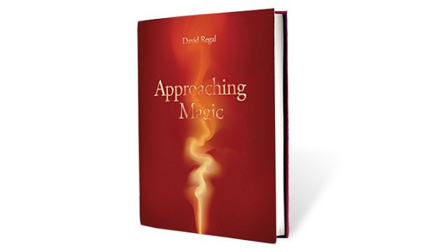 Approaching Magic by David Regal Approaching Magic by David Regal