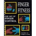 The Art Of Finger Control by Greg Irwin