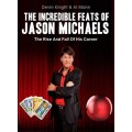 The Incredible Feats Of Jason Michaels by Al Mann