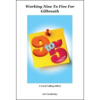 Working Nine To Five For Gilbreath by Art Vanderlay Working Nine To Five For Gilbreath by Art Vanderlay