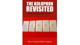 The Kolophon Revisited by Devin Knight & Bob Hughes The Kolophon Revisited by Devin Knight & Bob Hughes