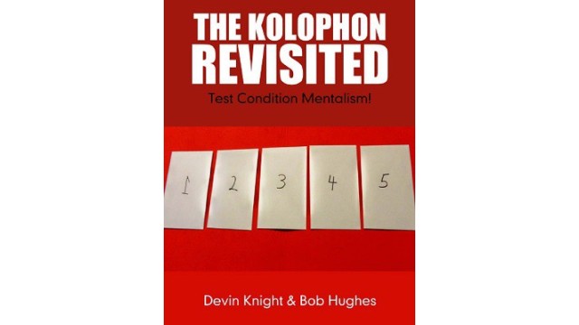 The Kolophon Revisited by Devin Knight & Bob Hughes The Kolophon Revisited by Devin Knight & Bob Hughes