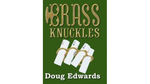 Brass Knuckles by Doug Edwards