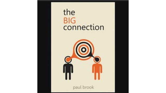 The Big Connection by Paul Brook The Big Connection by Paul Brook