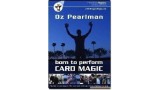 Born To Perform Card Magic by Oz Pearlman Born To Perform Card Magic by Oz Pearlman