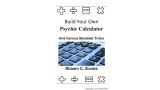 Build Your Own Psychic Calculator - Various Me by Shawn Evans Build Your Own Psychic Calculator - Various Me by Shawn Evans