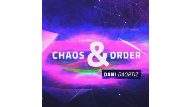 Chaos & Order by Dani Daortiz Chaos & Order by Dani Daortiz