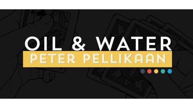 Pellikaan's Oil & Water by Peter Pellikaan Pellikaans Oil & Water by Peter Pellikaan