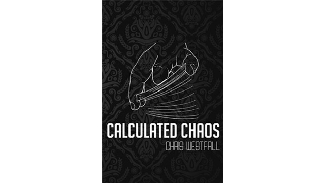 Calculated Chaos by Chris Westfall Calculated Chaos by Chris Westfall