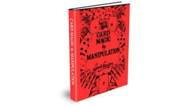Card Magic By Manipulation by Lewis Ganson Card Magic By Manipulation by Lewis Ganson