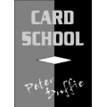 Card School by Peter Duffie Card School by Peter Duffie