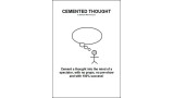 Cemented Thought by Mike Kempner Cemented Thought by Mike Kempner