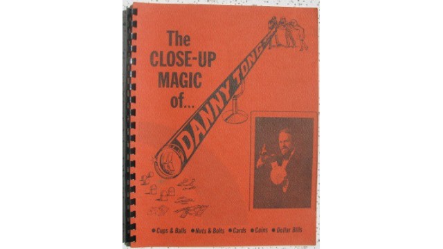 The Close-Up Magic Of Danny Tong by Dan Tong The Close-Up Magic Of Danny Tong by Dan Tong