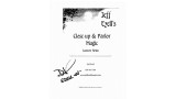 Close-Up & Parlor Magic Lecture Notes by Jeff Ezell Close-Up & Parlor Magic Lecture Notes by Jeff Ezell