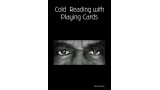 Cold Reading With Playing Cards by Simon Beckett Cold Reading With Playing Cards by Simon Beckett