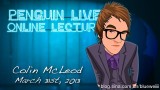 Colin Mcleod Penguin Live Online Lecture Colin Mcleod Penguin Live Online Lecture