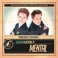 Completely Mental by Tom Wright & Arron Jones