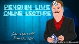 Dan Garrett Penguin Live Online Lecture Dan Garrett Penguin Live Online Lecture