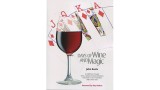 Days Of Wine And Magic by John Derris Days Of Wine And Magic by John Derris