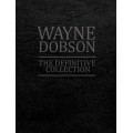 The Definitive Collection by Wayne Dobson