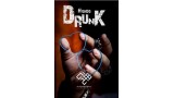 Drunk by Hondo Drunk by Hondo