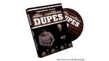 Dupes by Gary Jones And Chris Congreave Dupes by Gary Jones And Chris Congreave