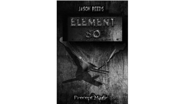 Element 80 by Jason Reed And Precept Magic Element 80 by Jason Reed And Precept Magic