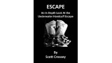 Escape by Scott Creasey Escape by Scott Creasey