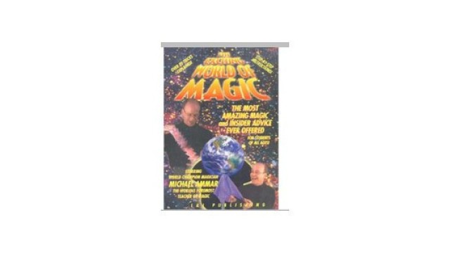 The Exciting World Of Magic by Michael Ammar The Exciting World Of Magic by Michael Ammar